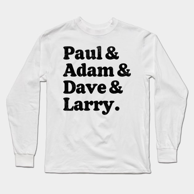 U2 Names List -- Retro Design Long Sleeve T-Shirt by feck!